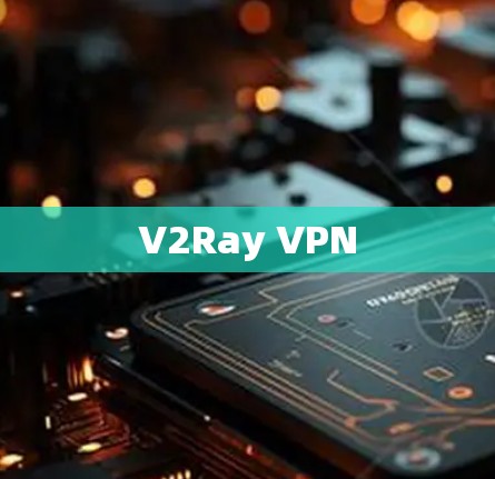 V2Ray VPN